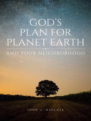 cover image of God's Plan for Planet Earth and Your Neighborhood